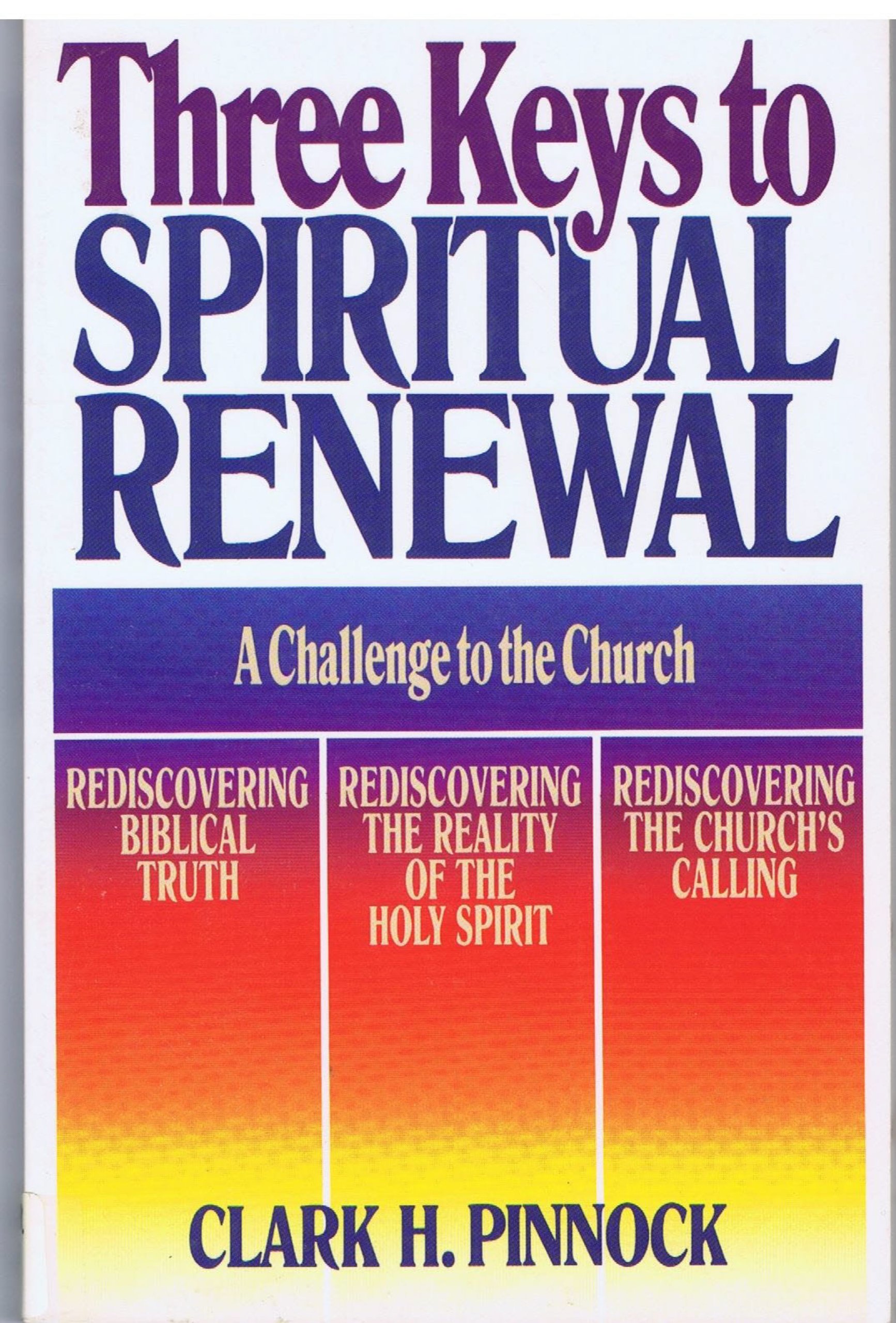 Cover of Three Keys to Spiritual Renewal - A Challenge to the Church